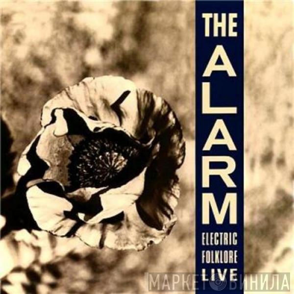 The Alarm - Electric Folklore Live