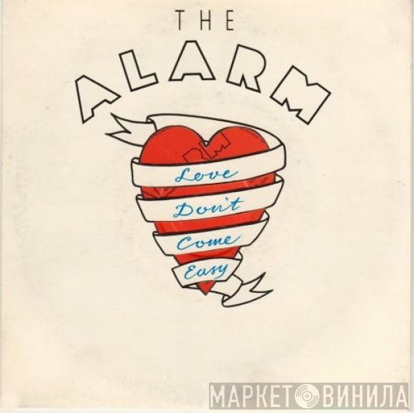 The Alarm - Love Don't Come Easy