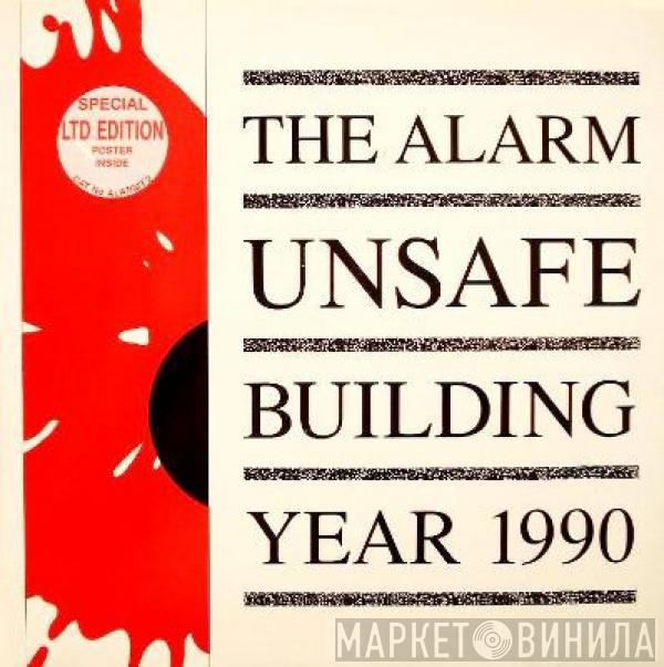 The Alarm - Unsafe Building  Year 1990