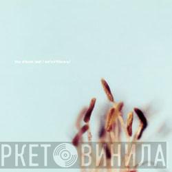 The Album Leaf, On!Air!Library! - A Lifetime Or More