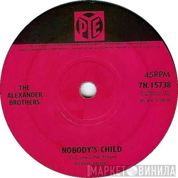 The Alexander Brothers - Nobody's Child