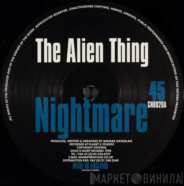 The Alien Thing - Nightmare