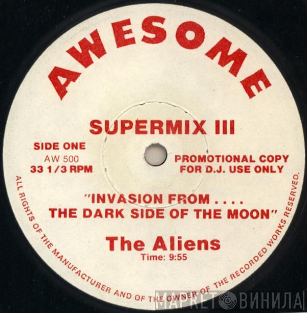 The Aliens  - Supermix III