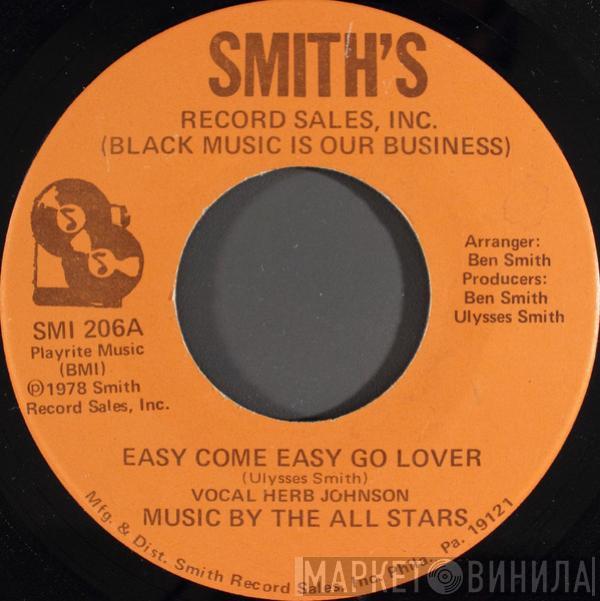 The All Stars  - Easy Come Easy Go Lover