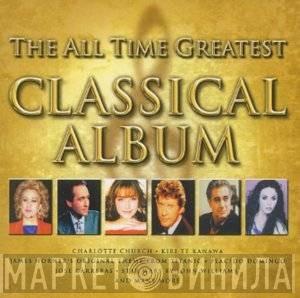  - The All Time Greatest Classical Album
