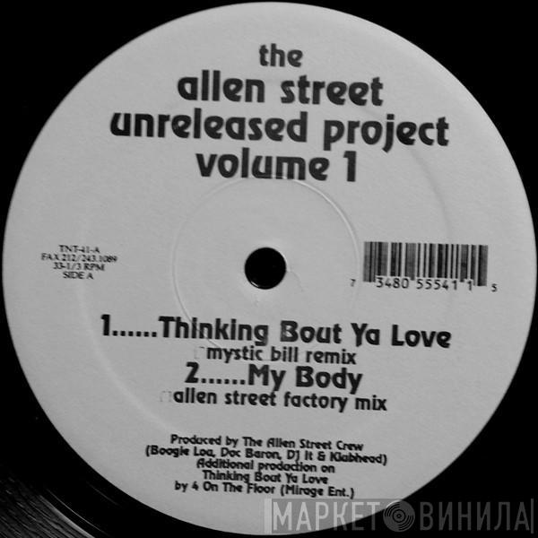 The Allen Street Crew - The Allen Street Unreleased Project Volume 1