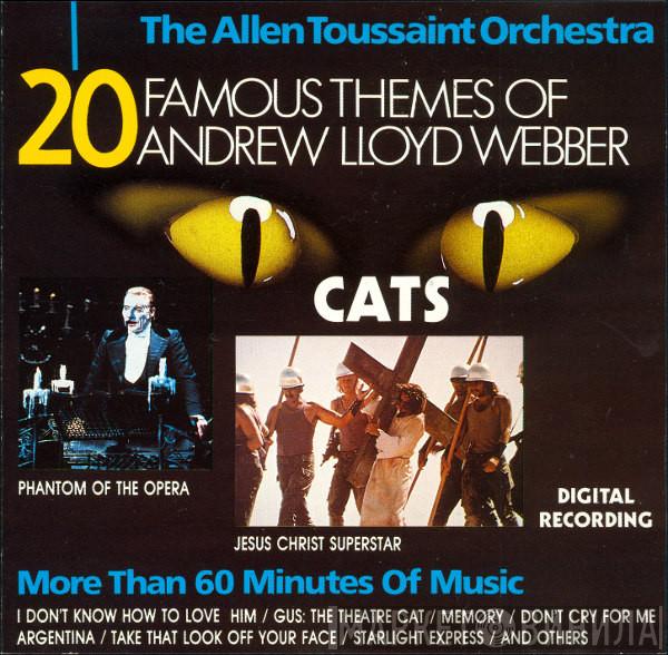 The Allen Toussaint Orchestra - 20 Famous Themes Of Andrew Lloyd Webber