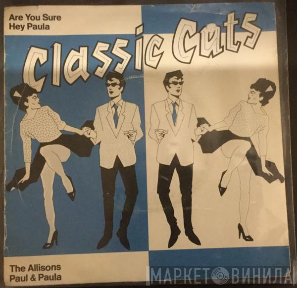 The Allisons, Paul & Paula - Are You Sure / Hey Paula