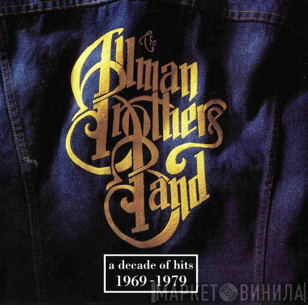 The Allman Brothers Band - A Decade Of Hits 1969 - 1979