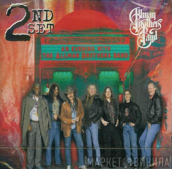  The Allman Brothers Band  - An Evening With The Allman Brothers Band - 2nd Set