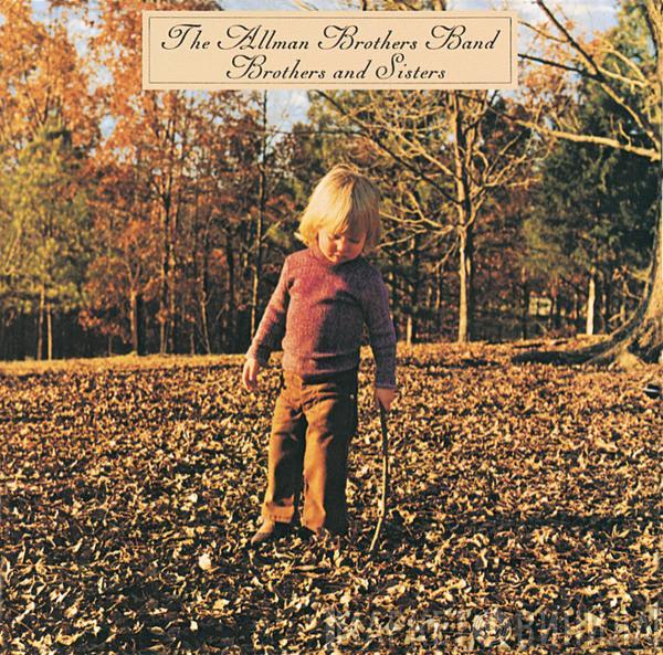  The Allman Brothers Band  - Brothers And Sisters