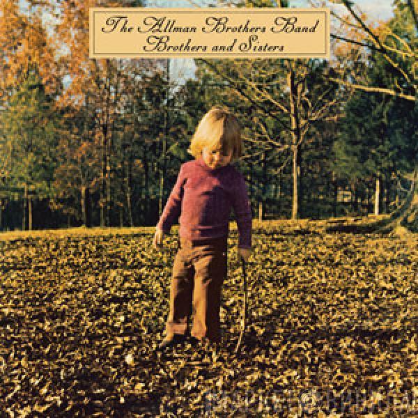  The Allman Brothers Band  - Brothers And Sisters