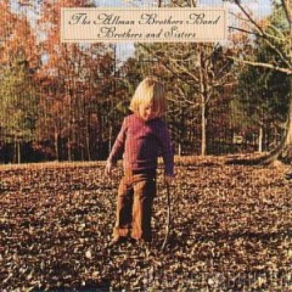  The Allman Brothers Band  - Brothers And Sisters