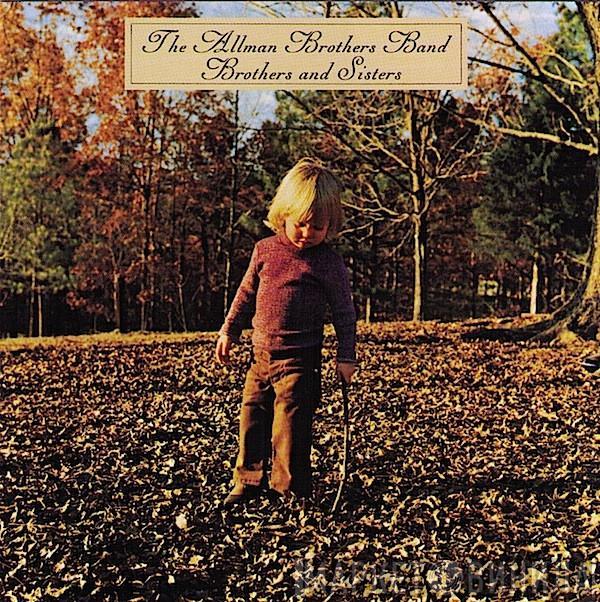  The Allman Brothers Band  - Brothers And Sisters