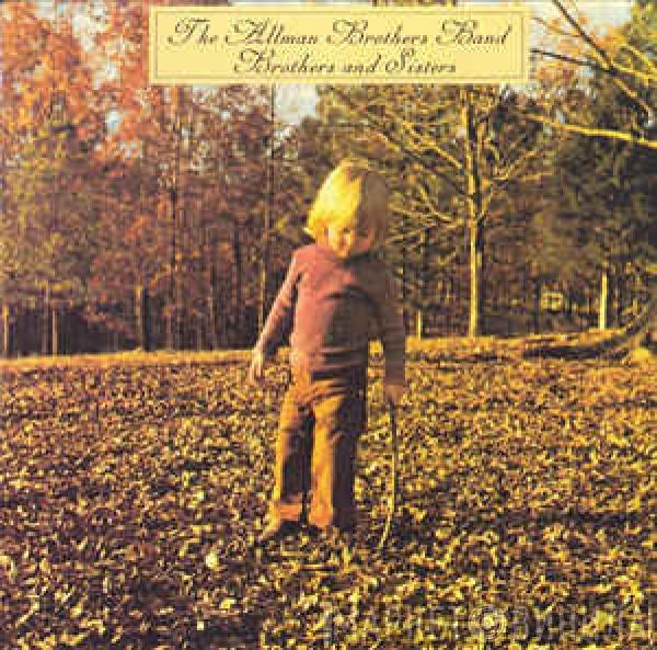 The Allman Brothers Band  - Brothers And Sisters