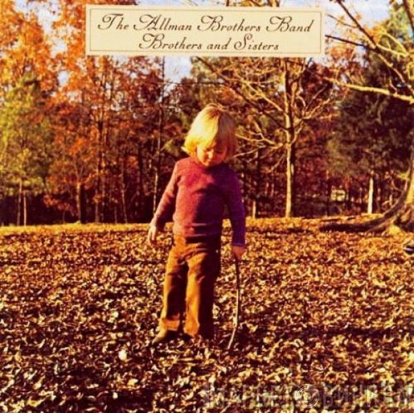  The Allman Brothers Band  - Brothers And Sisters