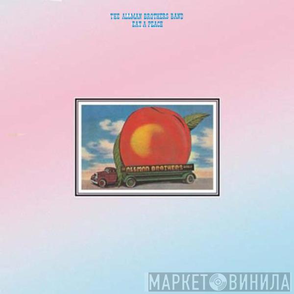  The Allman Brothers Band  - Eat A Peach