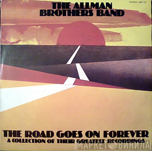  The Allman Brothers Band  - The Road Goes On Forever