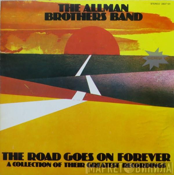  The Allman Brothers Band  - The Road Goes On Forever