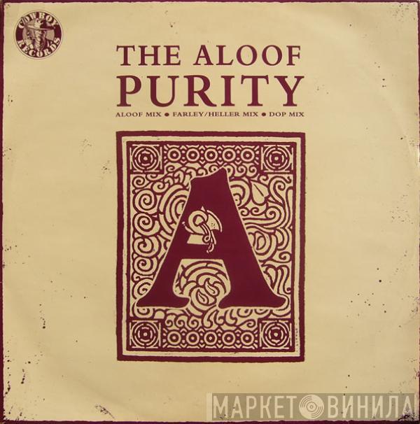 The Aloof - Purity