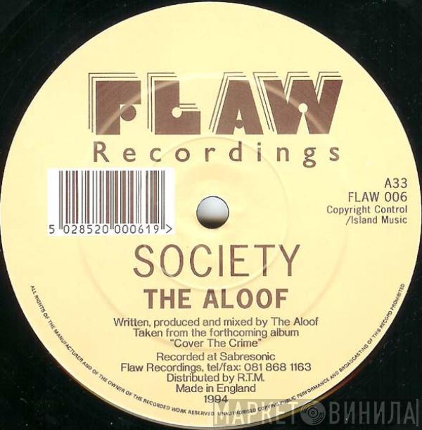 The Aloof - Society / Drum (Live Mix)