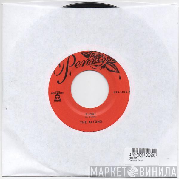 The Altons  - Float / Cry For Me