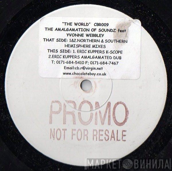 The Amalgamation Of Soundz, Yvonne Webbley - The World
