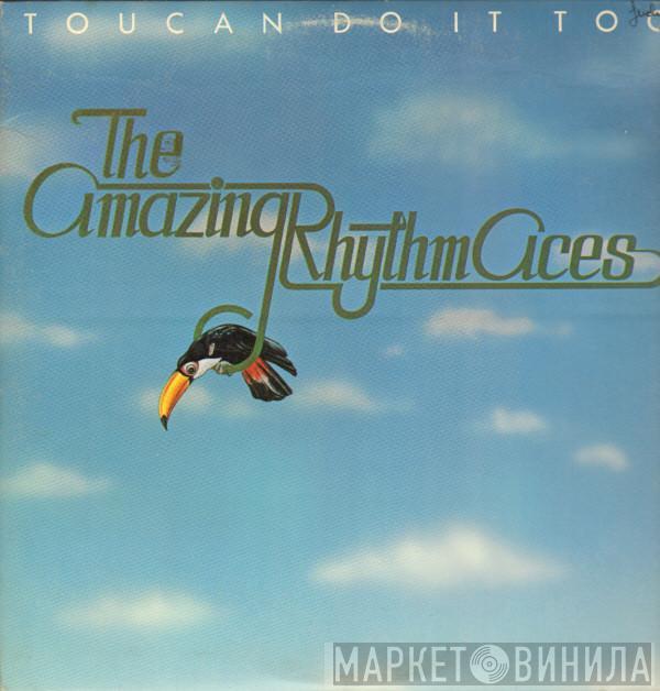 The Amazing Rhythm Aces - Toucan Do It Too