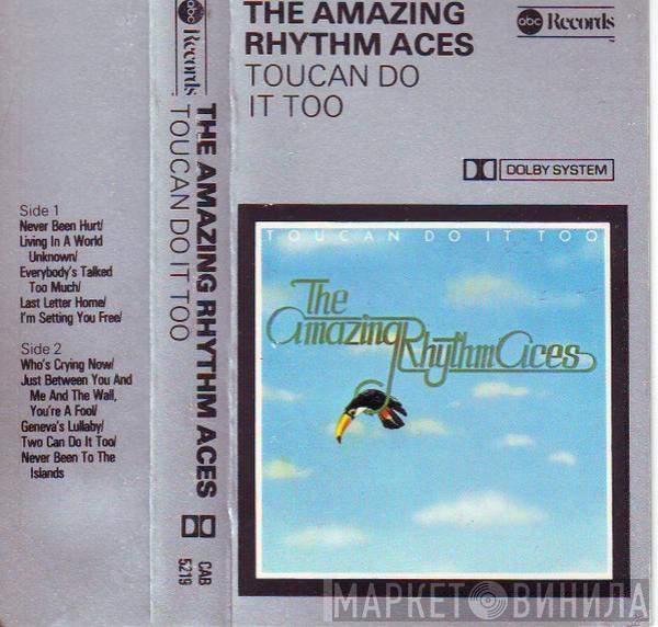 The Amazing Rhythm Aces - Toucan Do It Too