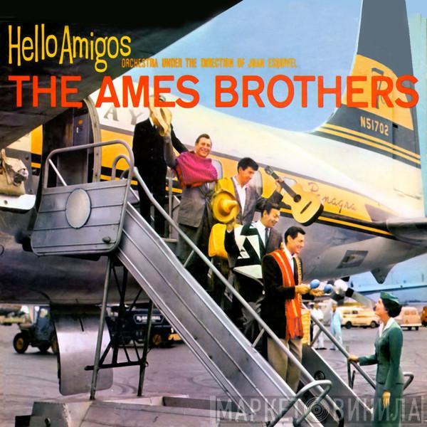 The Ames Brothers - Hola Amigos