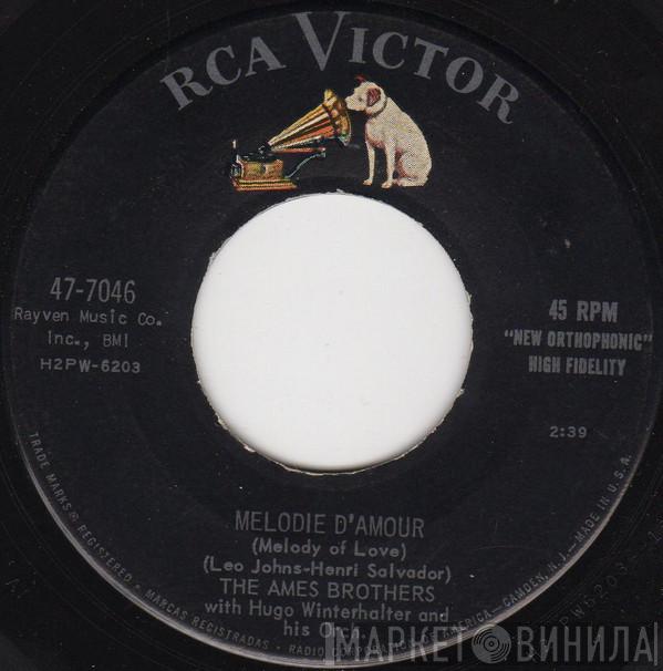 The Ames Brothers, Hugo Winterhalter Orchestra - Melodie D'Amour