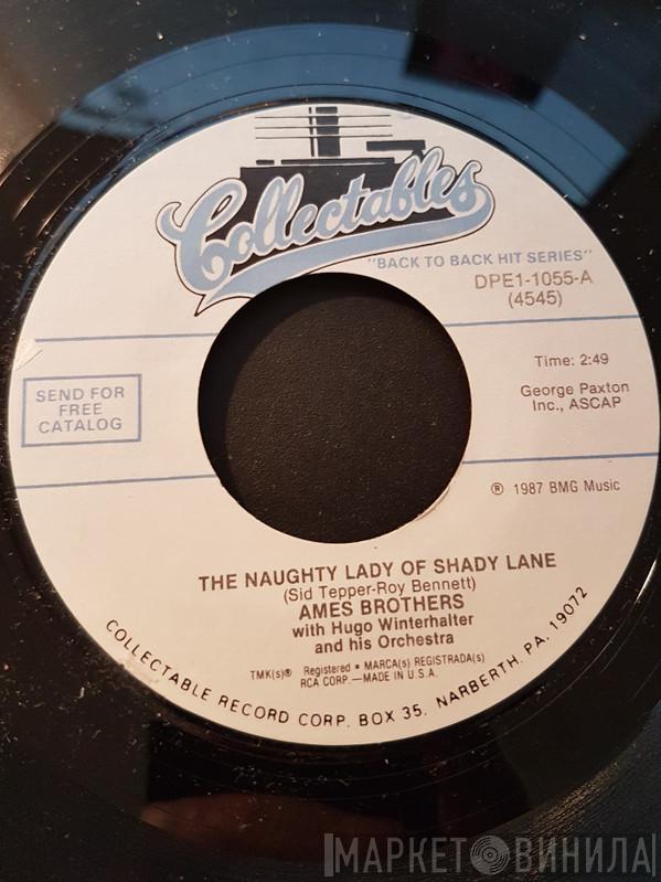The Ames Brothers, Hugo Winterhalter Orchestra - The Naughty Lady Of Shady Lane