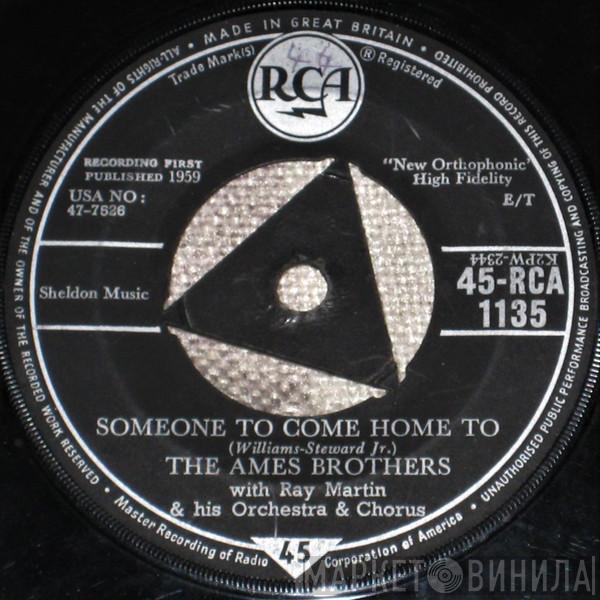 The Ames Brothers - Someone To Come Home To