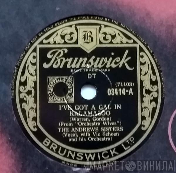The Andrews Sisters, Vic Schoen And His Orchestra - I've Got A Gal In Kalamazoo / Massachusetts