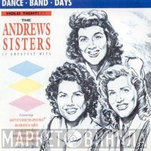 The Andrews Sisters - Hold Tight! It's The Andrews Sisters 20 Greatest Hits