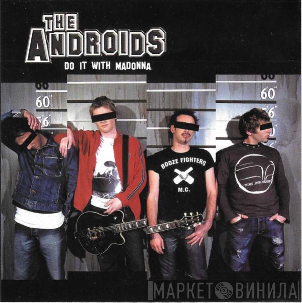 The Androids  - Do It With Madonna