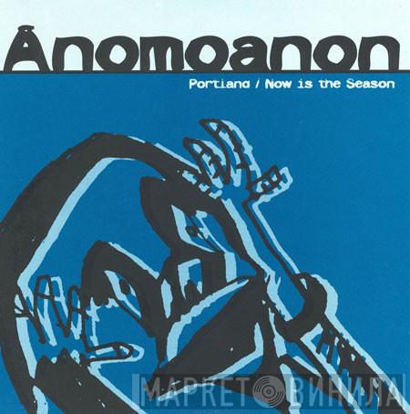 The Anomoanon - Portland