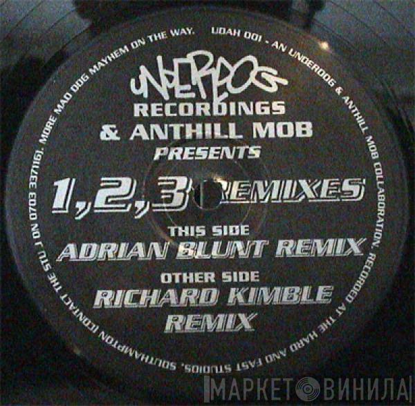  The Anthill Mob  - 1, 2, 3 Remixes