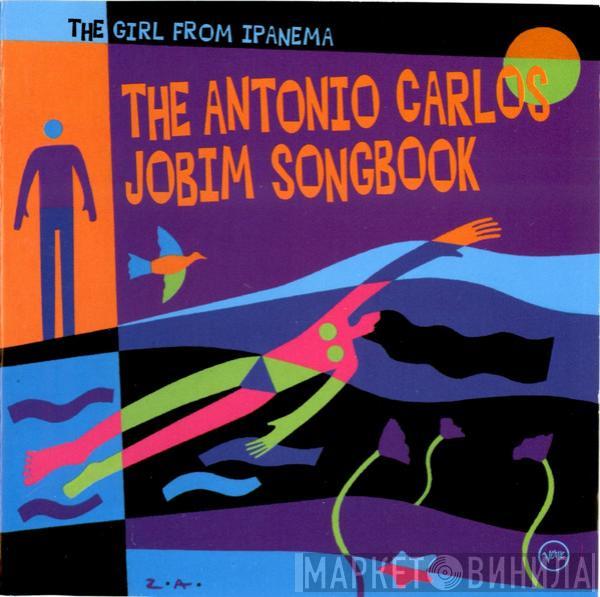  - The Antonio Carlos Jobim Songbook - The Girl From Ipanema