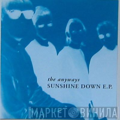 The Anyways - Sunshine Down E.P.