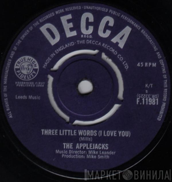 The Applejacks - Three Little Words (I Love You)