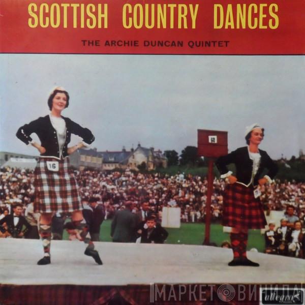 The Archie Duncan Quintet - Scottish Country Dances
