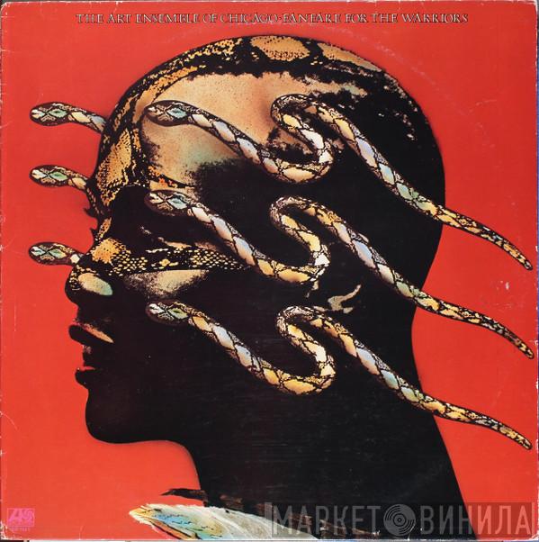  The Art Ensemble Of Chicago  - Fanfare For The Warriors