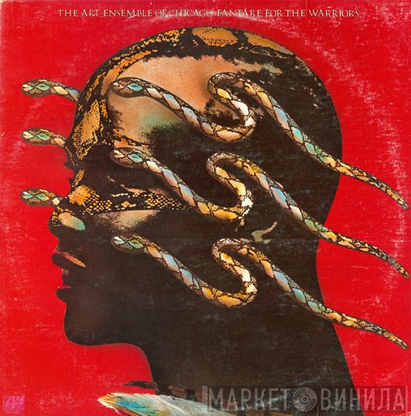  The Art Ensemble Of Chicago  - Fanfare For The Warriors