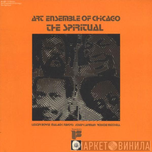The Art Ensemble Of Chicago - The Spiritual