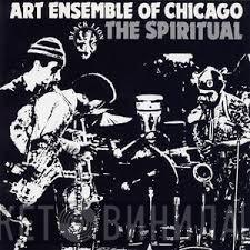  The Art Ensemble Of Chicago  - The Spiritual