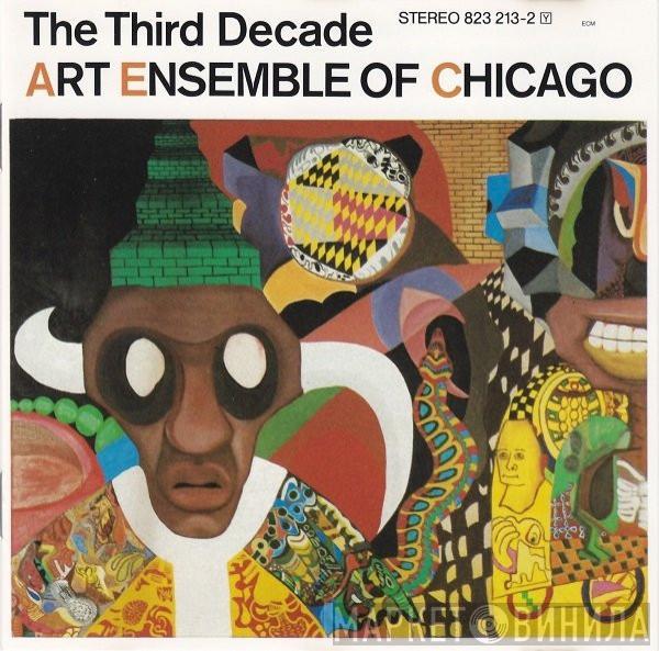 The Art Ensemble Of Chicago - The Third Decade