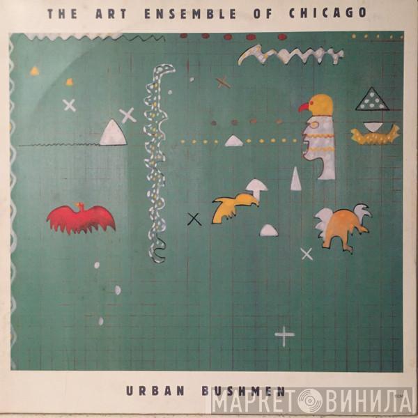 The Art Ensemble Of Chicago - Urban Bushmen