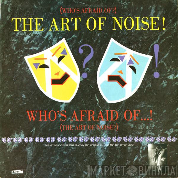  The Art Of Noise  - (Who's Afraid Of?) The Art Of Noise