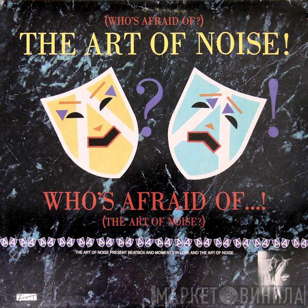  The Art Of Noise  - (Who's Afraid Of?) The Art Of Noise